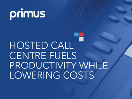 Hosted Call Centre Fuels Productivity